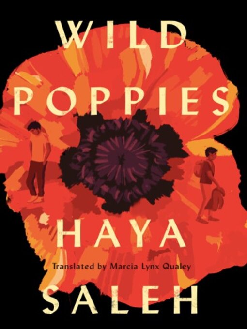 Title details for Wild Poppies by Haya Saleh - Available